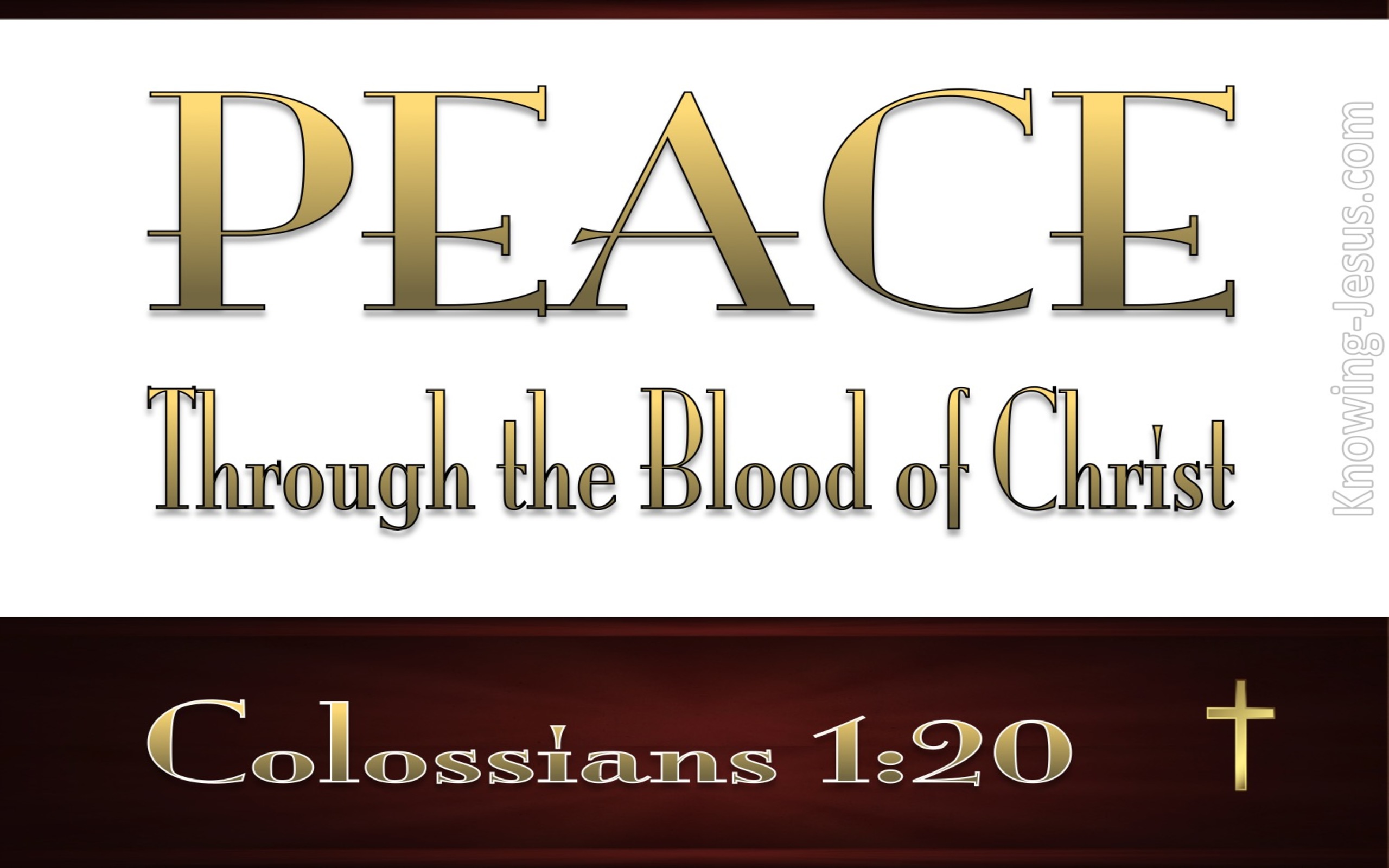 Colossians 1:20 We Have Peace In His Blood (white)